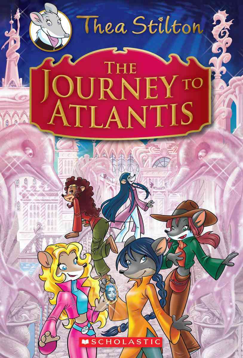 The Journey To Atlantis By Stilton Thea